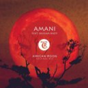 Amani feat. Bassam Rady - African Moon (Original Mix)