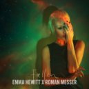 Emma Hewitt & Roman Messer - FALLEN