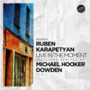 Ruben Karapetyan - Live in the Moment