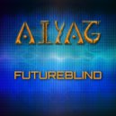 Alyag - Futureblind (Instrumental)
