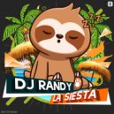 DJ Randy - La Siesta ()