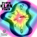 Ivan Klan - Time Work