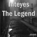 Inteyes - The Legend (Ady Remix)
