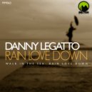 Danny Legatto - Walk In The Sea