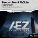 Sleepwalker & Ph0lder - Expansion (Serge Macoveu Remix)
