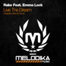 Rake Feat. Emma Lock - Live The Dream (Fabio XB Dub Mix)