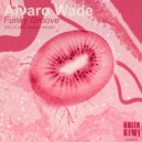 Alvaro Wade - Funky Groove (Gamero Brown Remix)