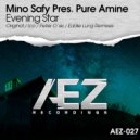 Mino Safy Pres. Pure Amine - Evening Star