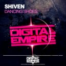 Shiven - Dancing Shoes