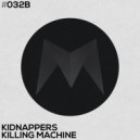 Kidnappers - Killing Machine (Original Mix)