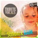 Tribute Vocals - Summer Rain