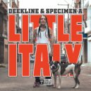 Deekline, Specimen A - Little Italy (Original Mix)