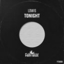 LOWIS - TONIGHT (Original Mix)