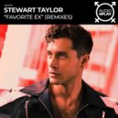 Stewart Taylor - Favorite Ex (Remixes) (Hector Fonseca, Thiago Dukky Remix (Extended))