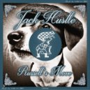 Jack Hustle - Russell\'s Move (Original Mix)