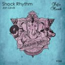 Jon Levik - Shock Rhythm
