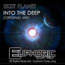 Ekzit Planet - Into The Deep (Original Mix)