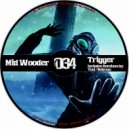 Mid Wooder - Trigger (Nelman Remix)