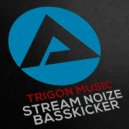 Stream Noize - Basskicker (Original Mix)