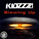 Kidzzza - Blowing Up (Original Mix)