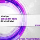Vantigo - Bring My Time