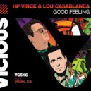 HP Vince & Lou Casablanca - Good Feeling