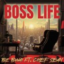 Bz Bwai & chef sean - Boss Life (feat. chef sean) ()