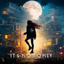 Mrs. Gail - It's Not Only