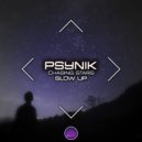 pSynik - Chasing Stars (Slow Up)