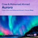 Ciree & Mohamed Ahmed - Aurora