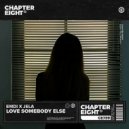 EMDI x JeLa - Love Somebody Else