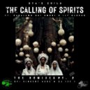 Oya\'s Child & Babalawo Odi Omoni & Ile\' Olorun & Vincent Ache\' - The Calling of Spirits (feat. Babalawo Odi Omoni & Ile\' Olorun) (Vincent Ache\' Mix)