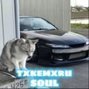 txkemxru - SOUL ()
