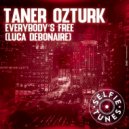 Taner Ozturk - Everybody's Free