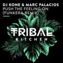 DJ Kone & Marc Palacios - Push The Feeling On