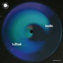 t-Zhuk - Kedio (Original Mix)
