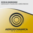 CO1N & Darkingz - Mermaid\'s Tears (Ric Aires Extended Remix)