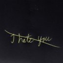 Andhim - I Hate You