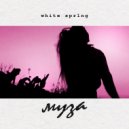 WHITE SPR1NG - Муза