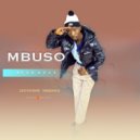 Mbuso Mpungose & Slomo - Ubani Ophethe (feat. Slomo) ()