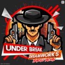 Under Break  - Dreamworks (Bazco Remix)