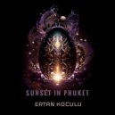 Ertan Koculu - Sunset In Phuket