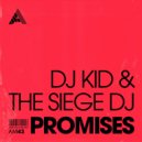 Dj Kid, The Siege Dj - Promises