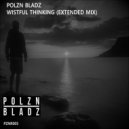 Polzn Bladz - Wistful Thinking