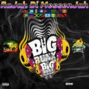 RaJah Di MessenJah{16^GOD} - Big Bunx ()