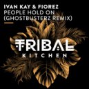 Ivan Kay, Fiorez - People Hold On