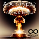 Yooks & Texsta - Apocalypse (Original Mix)