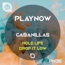Cabanillas - Drop It Low