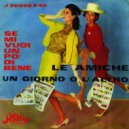 Le Amiche - Un giorno o l\'altro ()