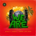 Green Lion Crew & Bugle & Jahmiel - We Are ()